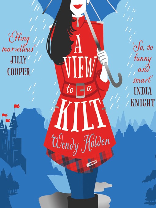 Title details for A View to a Kilt by Wendy Holden - Available